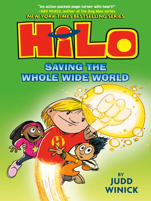 Title details for Saving the Whole Wide World by Judd Winick - Available